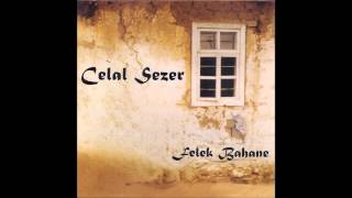 Celal Sezer - İnce Mehmet (Official Audio)