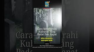 [SHORT] Cara Menziarahi Kuburan Yang Padat Dan Rapat - Ust Badru Salam, Lc
