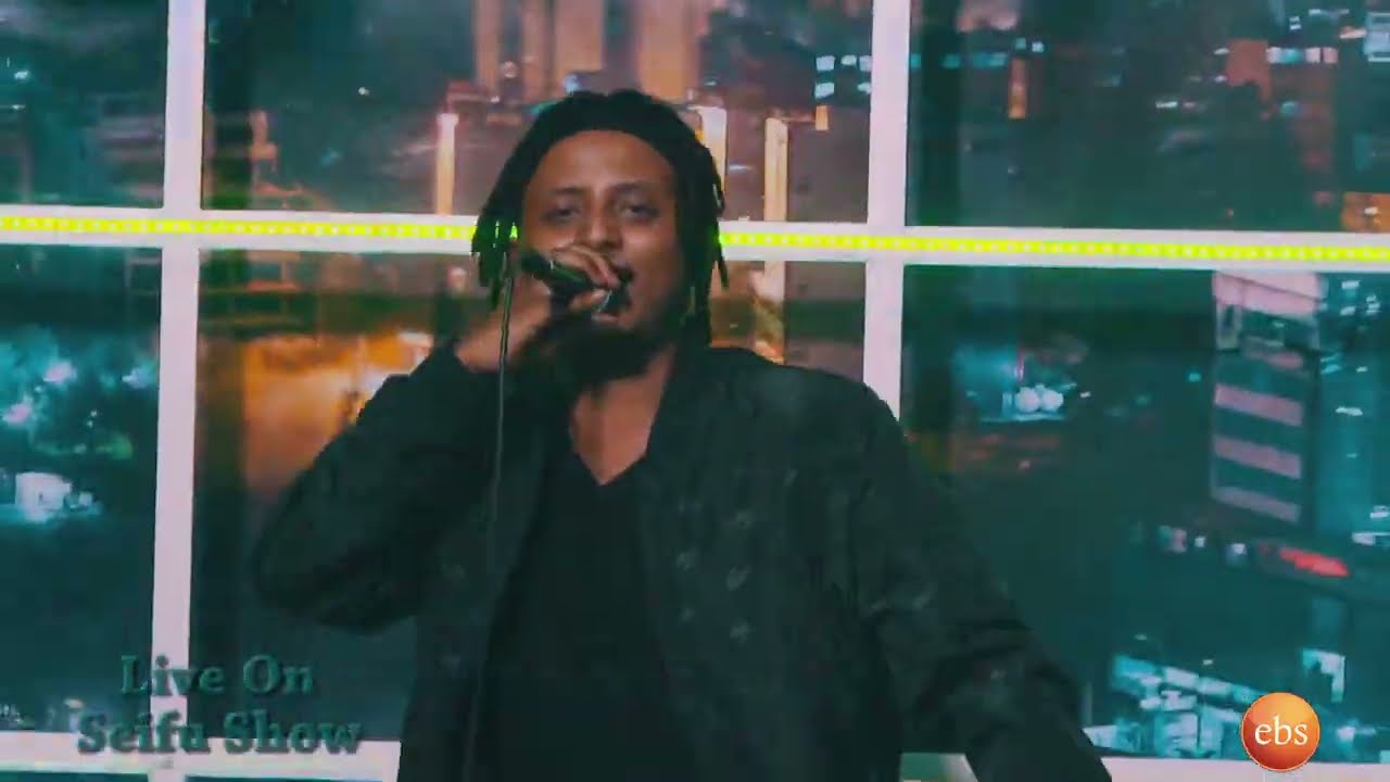 ዮሐና - ካሳት (በቀጥታ በሰይፉ በኢቢኤስ) Yohana performs Kasat Live on Seifu Show