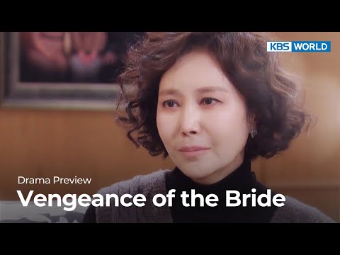 (Preview) Vengeance of the <strong>Bride</strong> : EP46 | KBS WORLD TV
