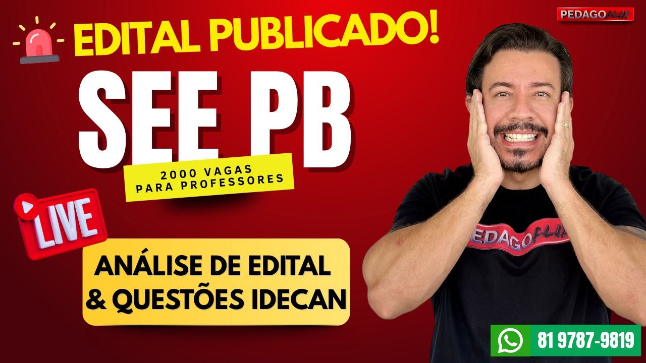 🔴Ao Vivo: SEE PB – Edital Publicado! Análise Completa + Questões IDECAN ...