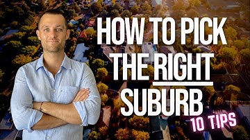 How To Pick The RIGHT Suburb To Invest In • How to pick the right suburbs Australian Property Market