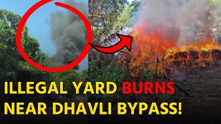 Fire Breaks Out at Illegal Scrap Yard Along Dhavli Bypass || GOA365 TV