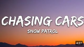 Snow Patrol - Chasing Cars (Lyrics)