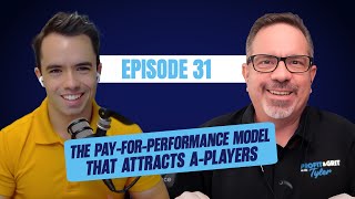 The Pay-for-Performance Model That Attracts A-Players - Mike Andes