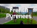 Cycling the Pyrenees, Part One: France