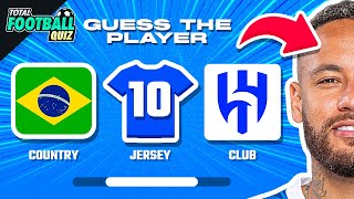 GUESS THE PLAYER: NATIONALITY + CLUB + JERSEY NUMBER | TFQ QUIZ FOOTBALL 2023