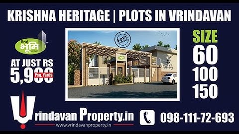Krishna Heritage, Plots in vrindavan, M: 9811172693, Near Chandrodaya Temple
