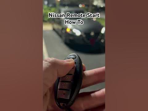 Nissan Remote Start: How To - YouTube