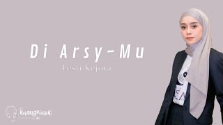 Lesti Kejora - Di Arsy-Mu || Lirik Lagu