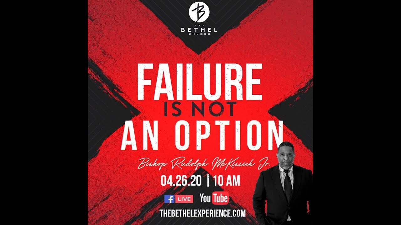 Failure Is Not An Option