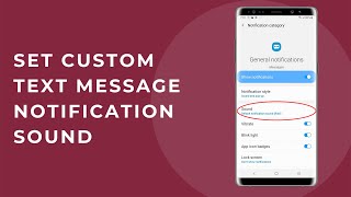 How to set custom text message notification tone for all contacts or a single contact on Samsung screenshot 4