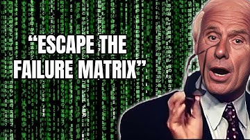 5 Ways to Get Out of the FAILURE MATRIX- Jim Rohn