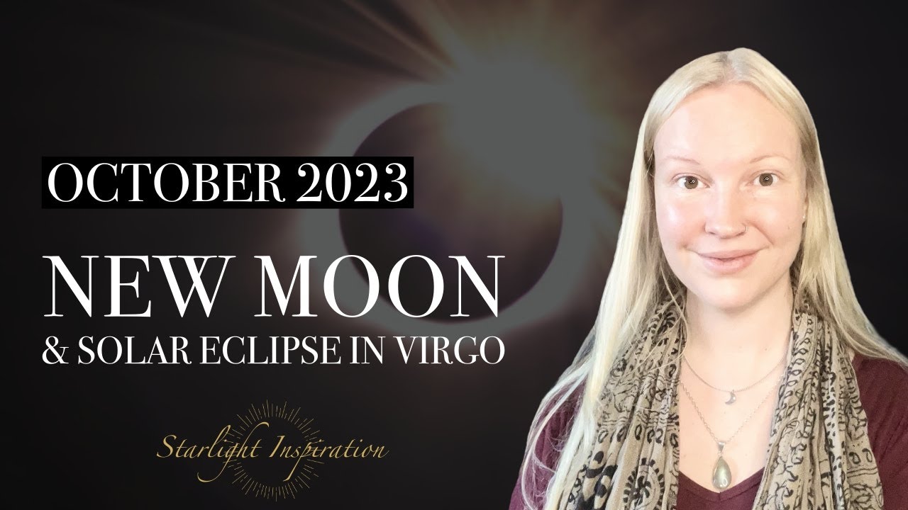 New Moon & Solar Eclipse in Chitra, Virgo ♍︎ For All Signs! - YouTube