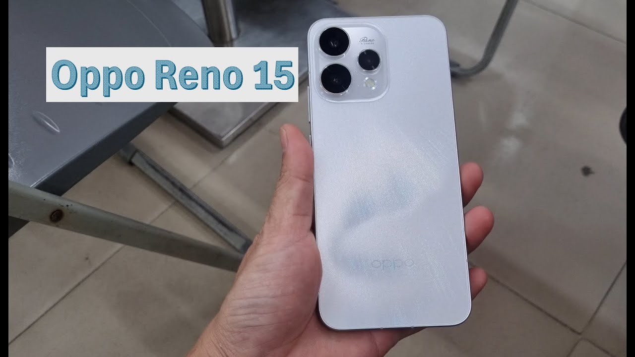 Oppo Reno 15 | The decent camera phone makes you hesitate | Camera ấn tượng