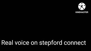 Voice Stepford Connect Scr Vs Real Voice Stepford Connect