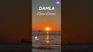 Damla - Demə Deyim