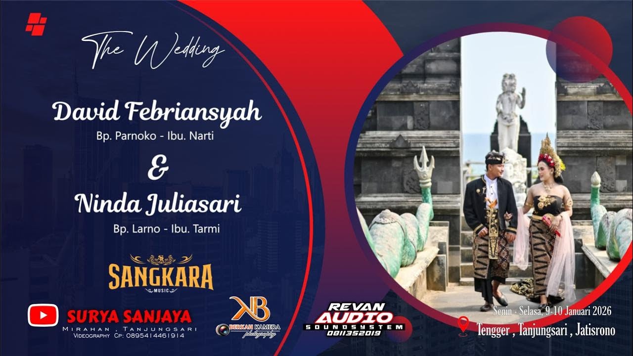 LIVE PERNIKAHAN DAVID & NINDA - SANGKARA MUSIK- BERKAH KAMERA - REVAN AUDIO - SURYA SANJAYA - SESI 2