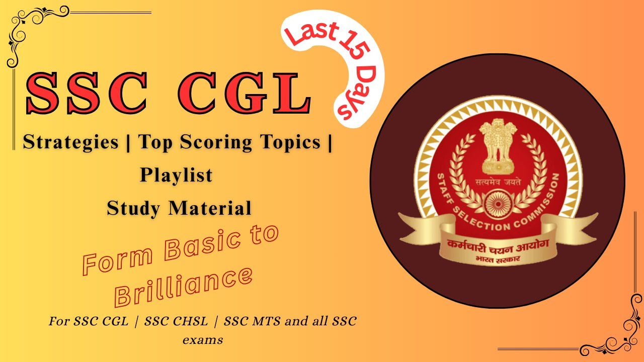 Last 15 Days Strategies | SSC CGL | Scoring topics | Free Playlist and ...
