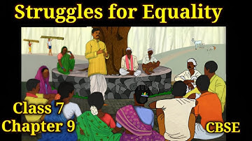 Struggles for Equality | Class 7 - civics | chapter 9 | Tawa Matsya Sangh | constitution | CBSE