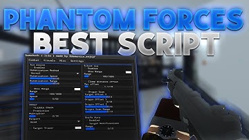 🔫 THE BEST PHANTOM FORCES SCRIPT! NO KEY, PASTEBIN, SILENT AIM & MORE.