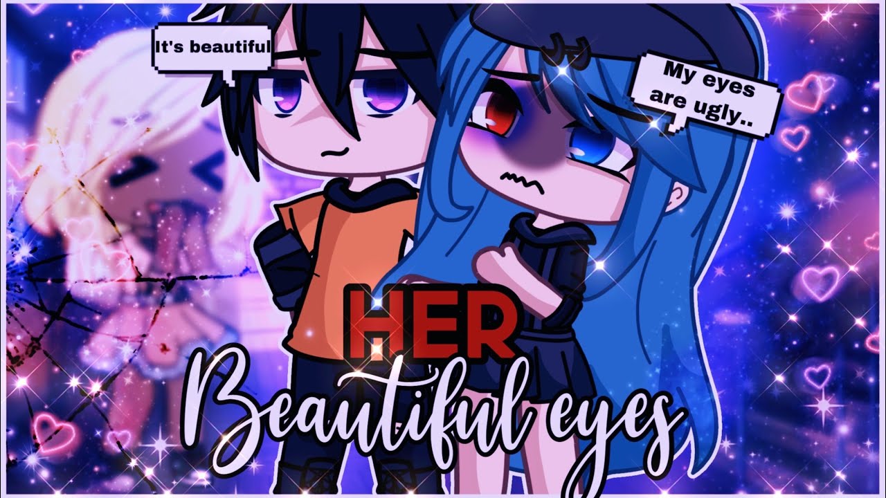 🌸Her beautiful eyes🌸 || GachaLife MiniMovie || GLMM ||