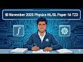 IB SL Physics November 2025 TZ3 Paper 1A Q6-11 (Topic B)