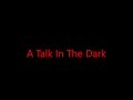 A Talk In The Dark (Dying Fright Sneak Peek)