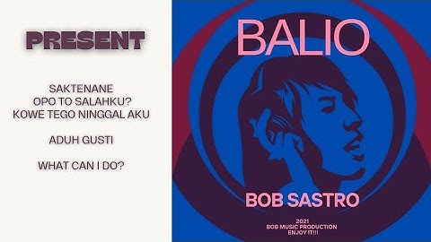 Bob Sastro - Balio ( Official Lyric Video )