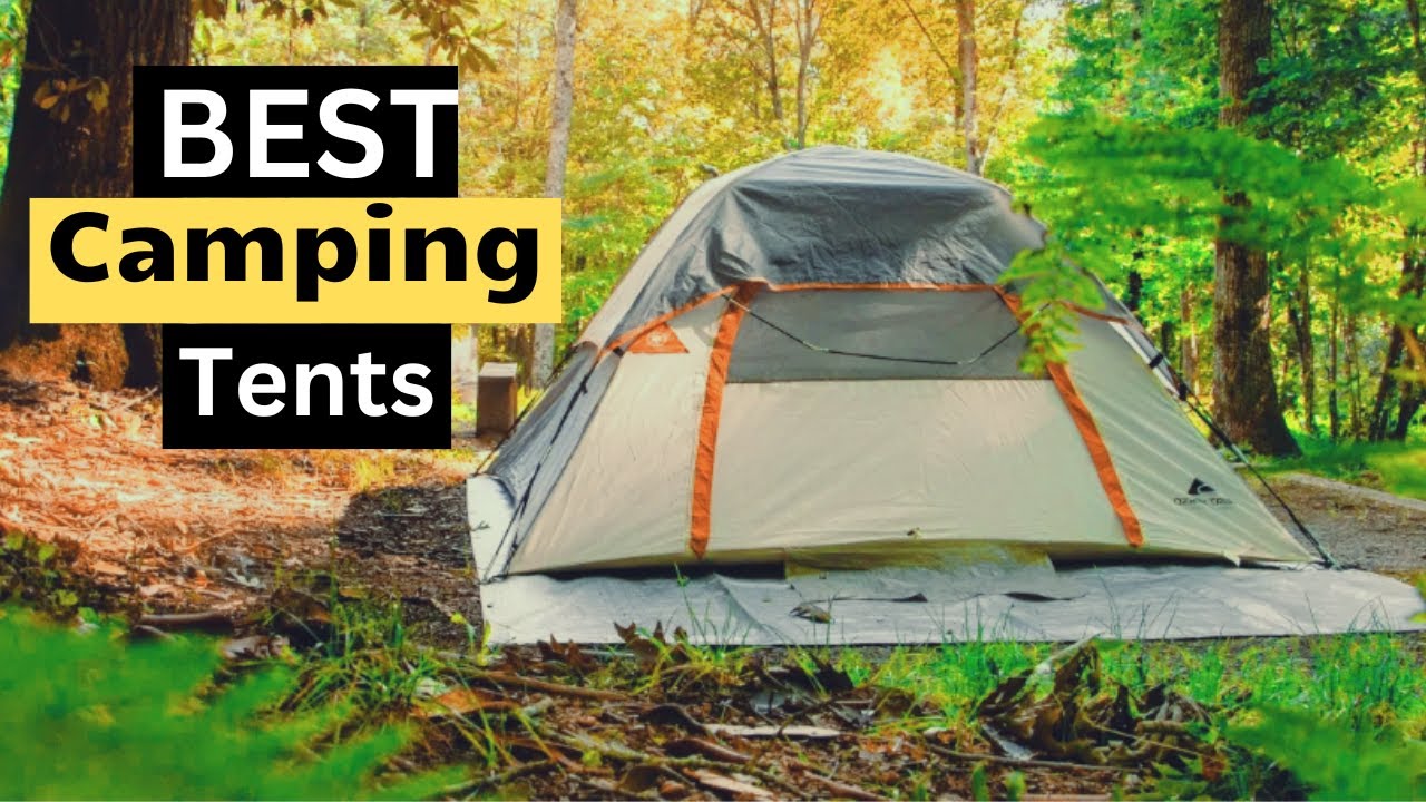 Best Tents for Camping best tent camping best 5 tents for camping