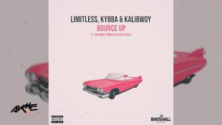 Kalibwoy - Bounce Up x Limitless x Kybba x Papi Mikey x KILATE TESLA [Flow Promo] By 🇯🇲 Dj Akme 🔥 🇳🇱