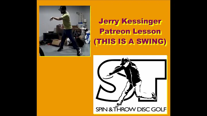 Jerry Kessinger PATREON Lesson-THIS IS A SWING