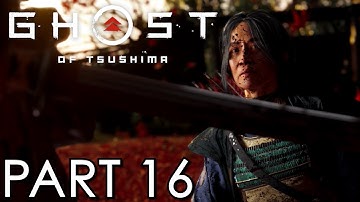 Ghost Of Tsushima Base PS4 Hard Difficulty Gameplay Walkthrough Part 16 -