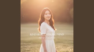Kind Heart Strong Mind.wav