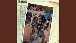 Video thumbnail of "Dr. Hook And The Medicine Show - Everybody's Makin' It Big But Me"