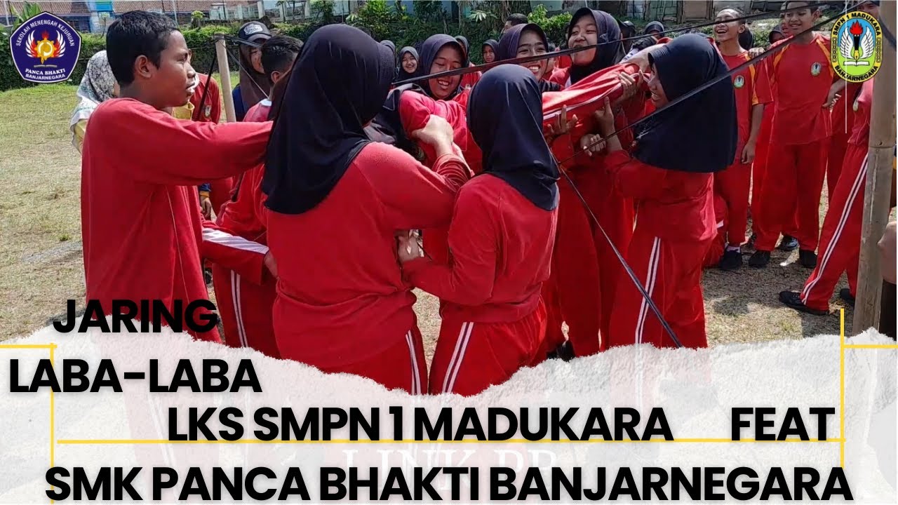 GAME JARING LABA-LABA | LDK SMPN 1 MADUKARA FEAT SMK PANCA BHAKTI BANJARNEGARA