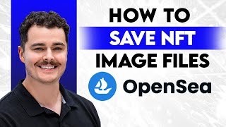 How To Save NFT Image Files On Opensea [2026 Guide]
