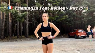 Day 17 in Font Romeu // Injuries, Group session, Questionable Gym Machines