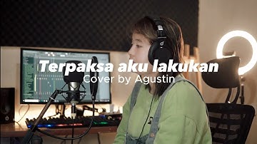 Terpaksa aku lakukan - sultan, cover by Agustina Sulaeman lagu Malaysia hits popular sepanjang masa