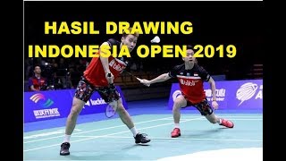 HASIL DRAWING INDONESIA OPEN 2019