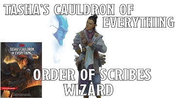 Order of Scribes Wizard in Tasha