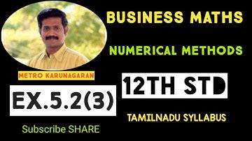 12th Std BM Ex.5.2(3) Using Newton