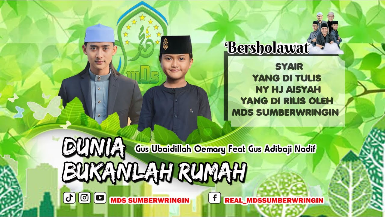 DUNIA BUKANLAH RUMAH || UBAIDILAH FEAT ADIBAJI MDS SUMBERRWINGIN