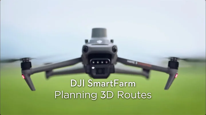 DJI SmartFarm Planning 3D Routes