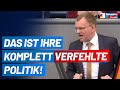 Das ist Ihre komplett verfehlte Politik! Dr. Dirk Spaniel - AfD-Fraktion im Bundestag