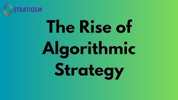The Rise of Algorithmic Strategy: How AI Is Rewriting the Rules of Business | Stratigem