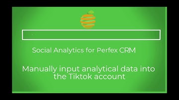 [Perfex CRM Modules - Advanced Social Media Analytics] Manually Input Raw Data Into Tiktok Account
