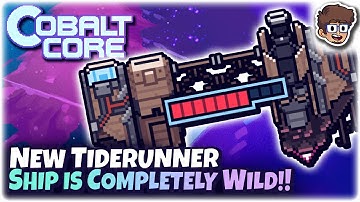New Tiderunner Ship is Completely Wild! | Cobalt Core
