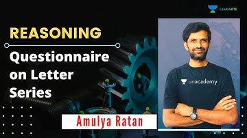 Questionnaire on Letter Series | Reasoning | GATE & ESE 2021 | Mechanical Engineering | Amulya Ratan