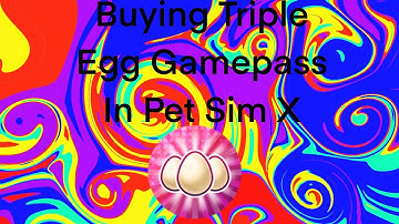 Buying Triple Egg Game Pass in Pet Simulator X